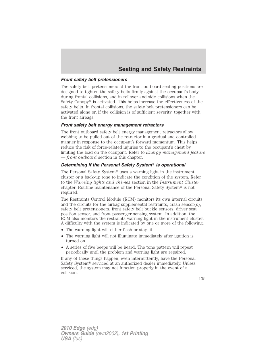 Front safety belt pretensioners, Front safety belt energy management retractors, Seating and safety restraints | FORD 2010 Edge v.1 User Manual | Page 135 / 328
