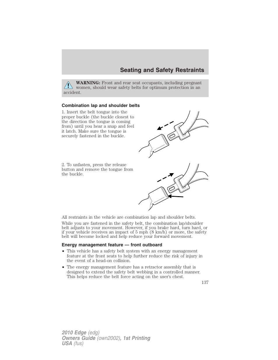 Combination lap and shoulder belts, Energy management feature — front outboard, Seating and safety restraints | FORD 2010 Edge v.1 User Manual | Page 137 / 328