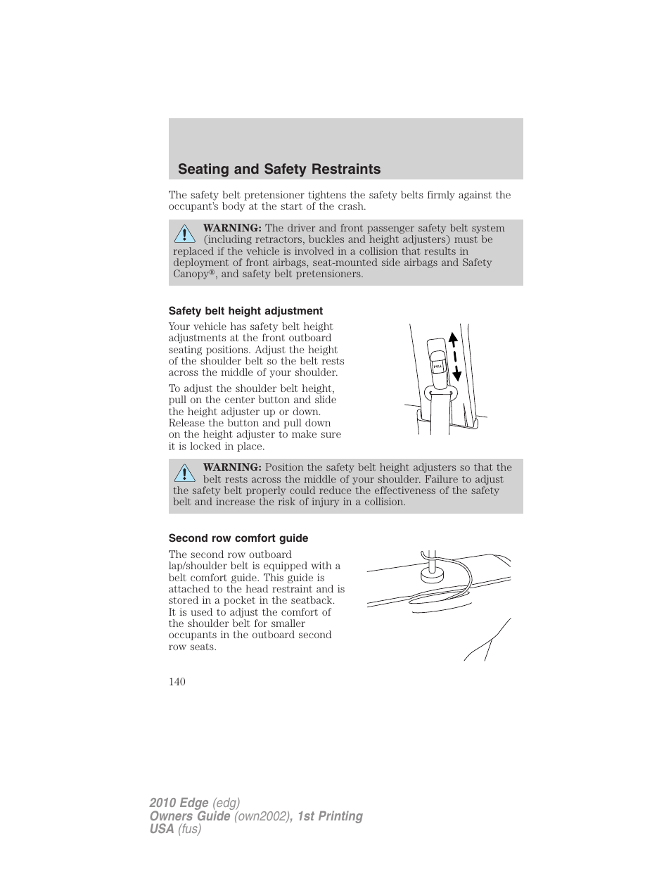 Safety belt height adjustment, Second row comfort guide, Seating and safety restraints | FORD 2010 Edge v.1 User Manual | Page 140 / 328