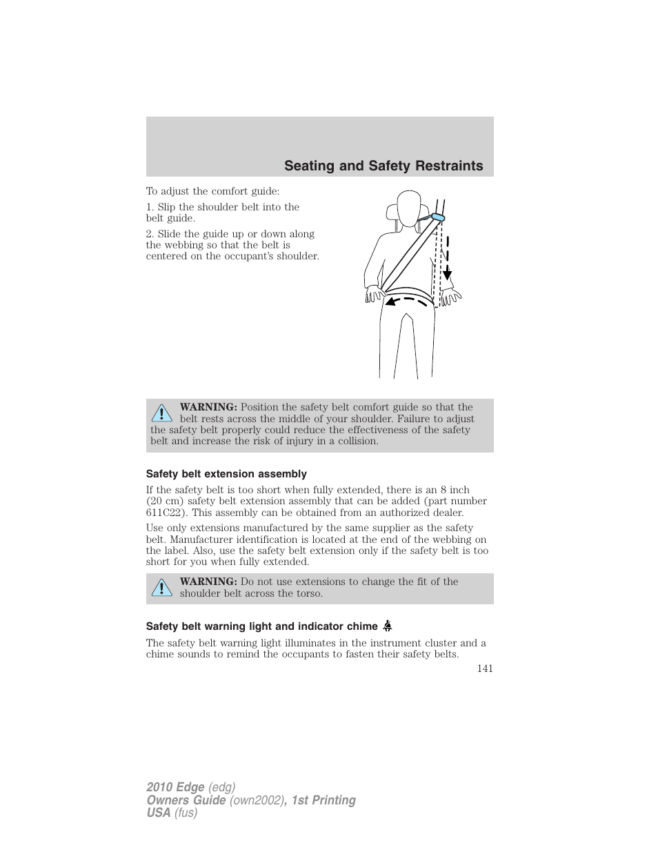 Safety belt extension assembly, Safety belt warning light and indicator chime, Seating and safety restraints | FORD 2010 Edge v.1 User Manual | Page 141 / 328