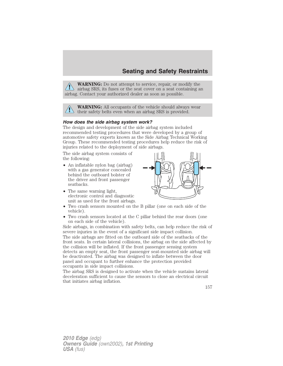 How does the side airbag system work, Seating and safety restraints | FORD 2010 Edge v.1 User Manual | Page 157 / 328