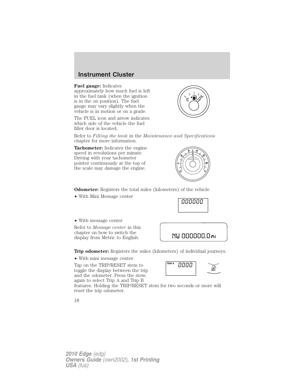 Instrument cluster | FORD 2010 Edge v.1 User Manual | Page 18 / 328