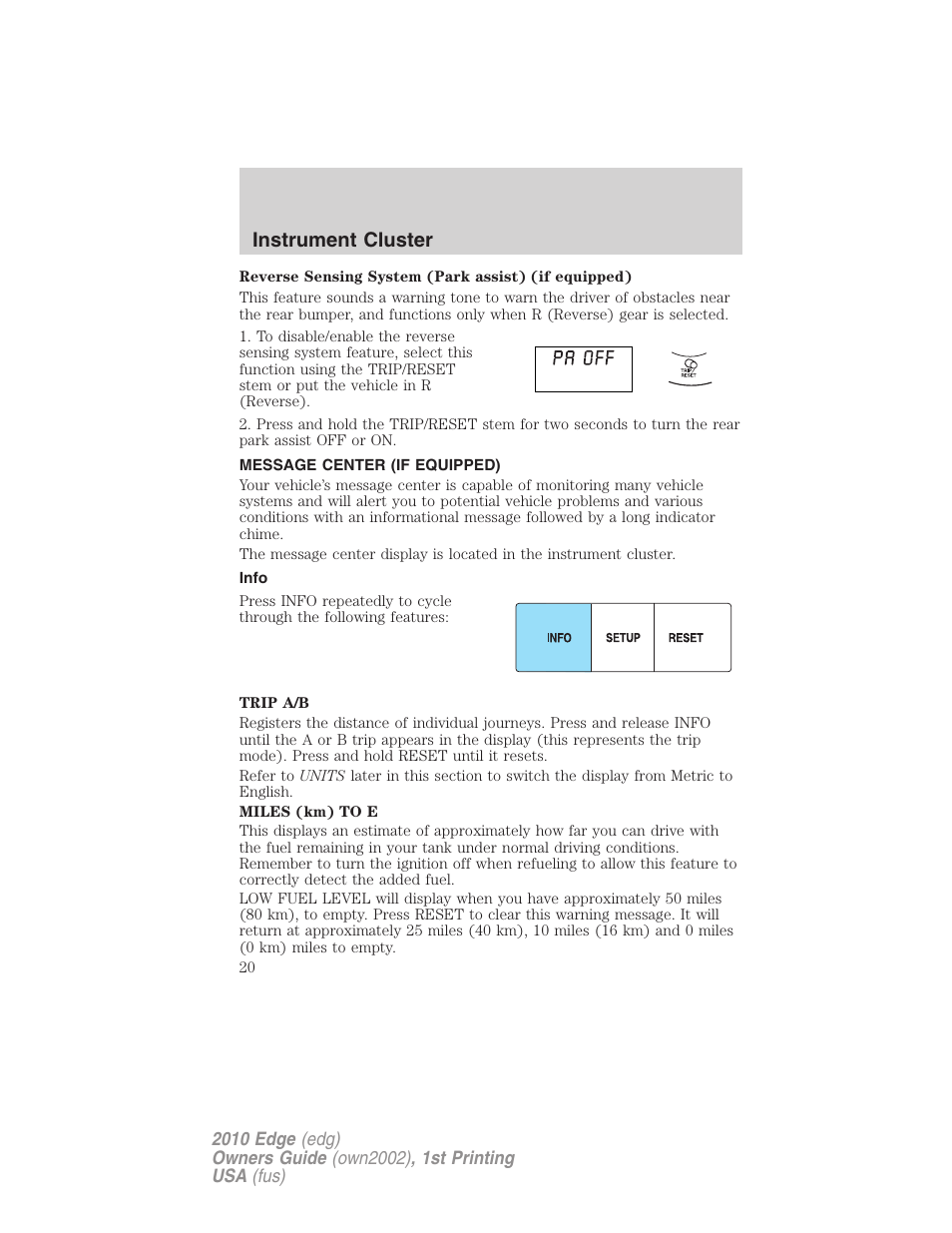 Message center (if equipped), Info, Instrument cluster | FORD 2010 Edge v.1 User Manual | Page 20 / 328