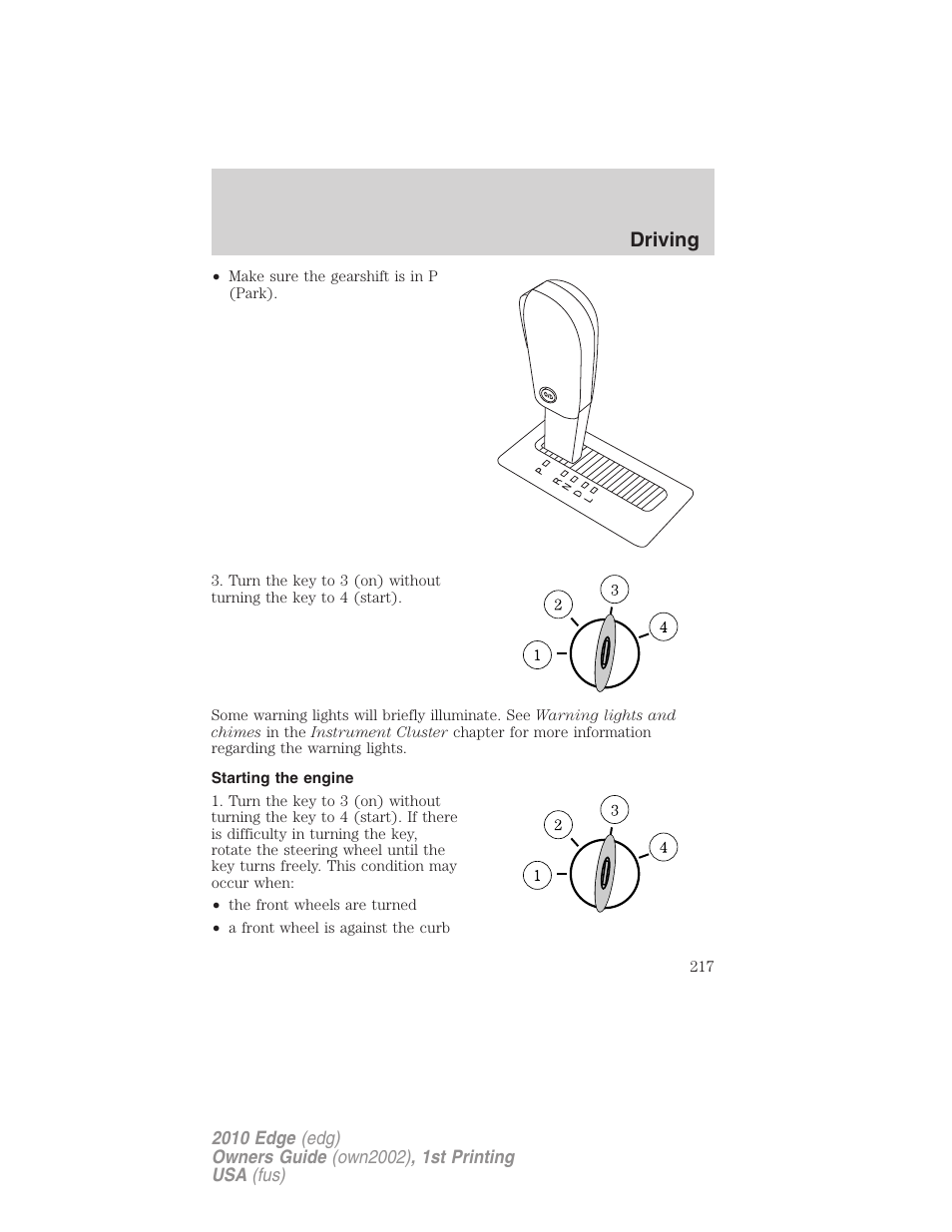 Starting the engine, Driving | FORD 2010 Edge v.1 User Manual | Page 217 / 328