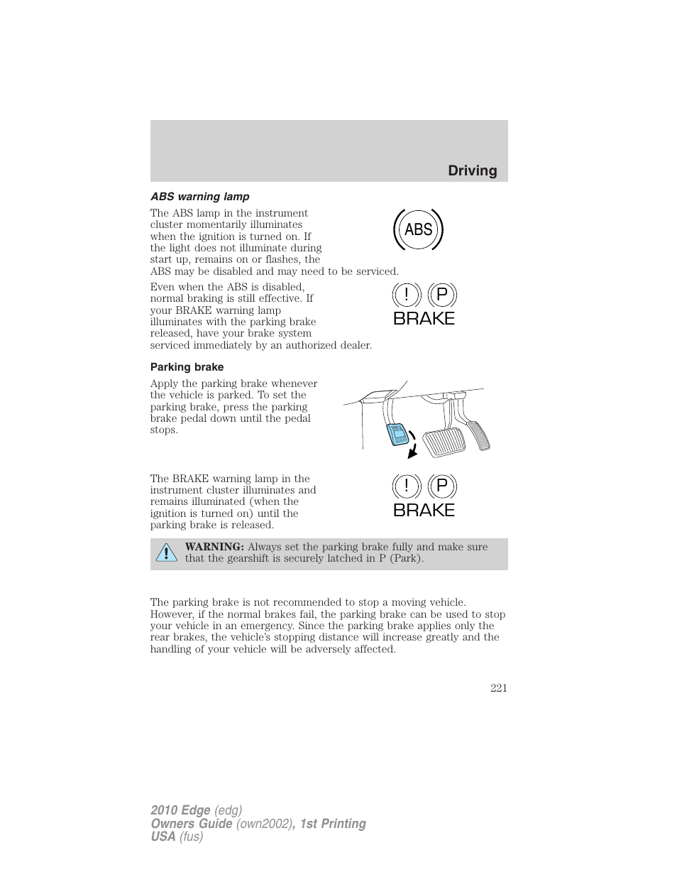 Abs warning lamp, Parking brake, Abs p ! brake p ! brake | FORD 2010 Edge v.1 User Manual | Page 221 / 328