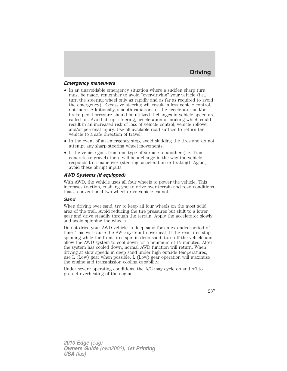 Emergency maneuvers, Awd systems (if equipped), Sand | Driving | FORD 2010 Edge v.1 User Manual | Page 237 / 328