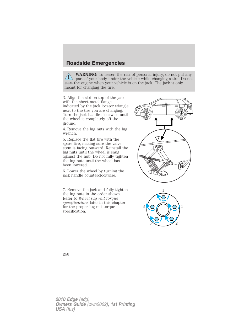 Roadside emergencies | FORD 2010 Edge v.1 User Manual | Page 256 / 328