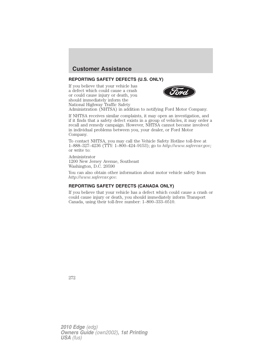 Reporting safety defects (u.s. only), Reporting safety defects (canada only), Customer assistance | FORD 2010 Edge v.1 User Manual | Page 272 / 328