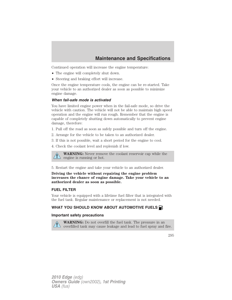 When fail-safe mode is activated, Fuel filter, What you should know about automotive fuels | Important safety precautions, Fuel information, Maintenance and specifications | FORD 2010 Edge v.1 User Manual | Page 295 / 328