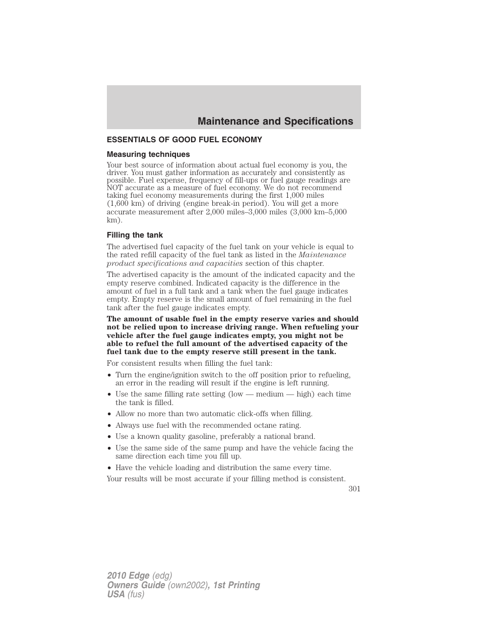 Essentials of good fuel economy, Measuring techniques, Filling the tank | Maintenance and specifications | FORD 2010 Edge v.1 User Manual | Page 301 / 328