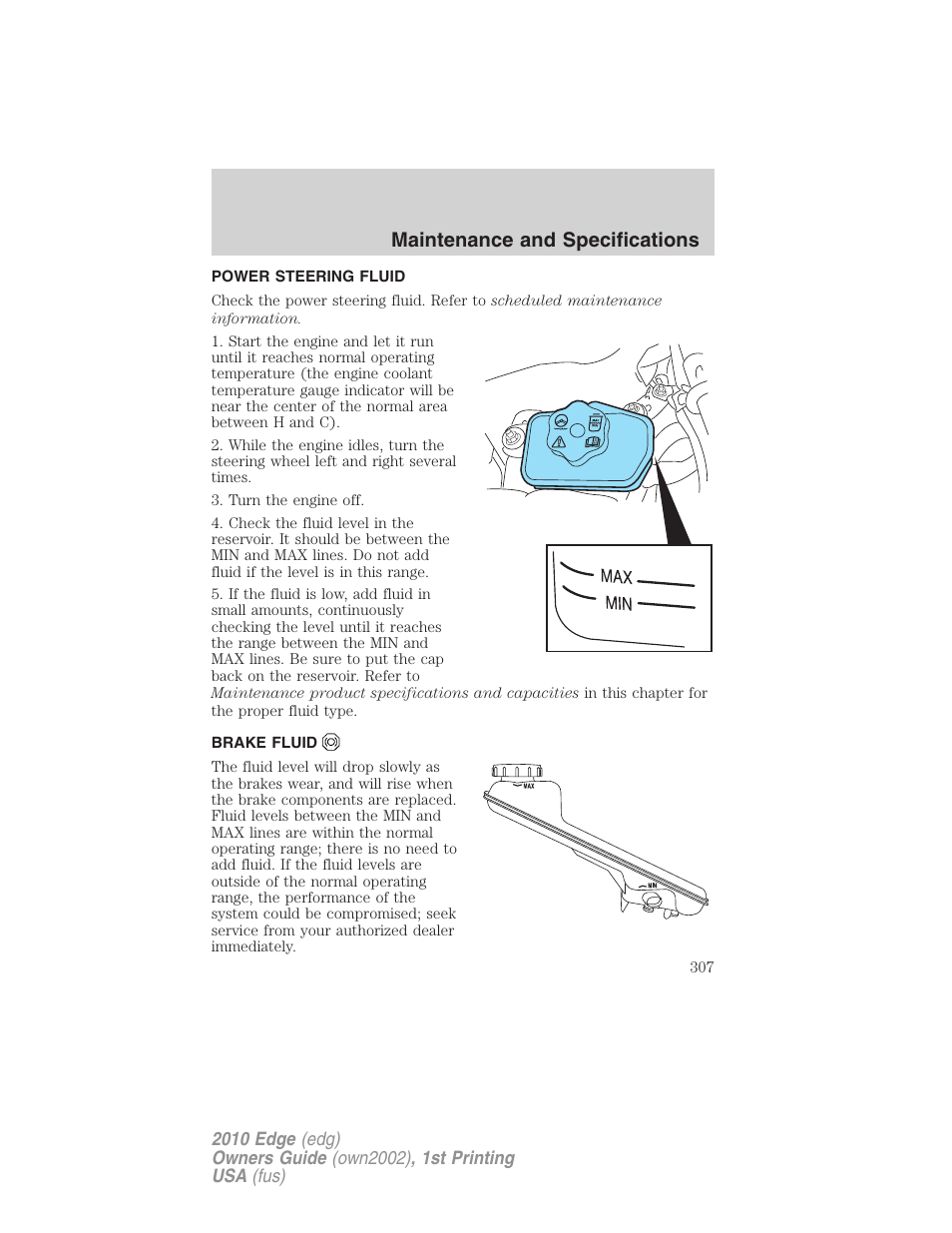 Power steering fluid, Brake fluid, Maintenance and specifications | FORD 2010 Edge v.1 User Manual | Page 307 / 328