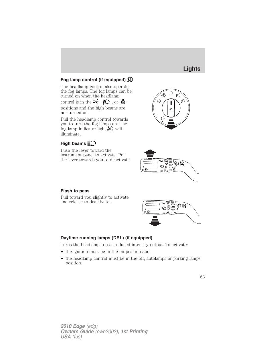 Fog lamp control (if equipped), High beams, Flash to pass | Daytime running lamps (drl) (if equipped), Lights | FORD 2010 Edge v.1 User Manual | Page 63 / 328