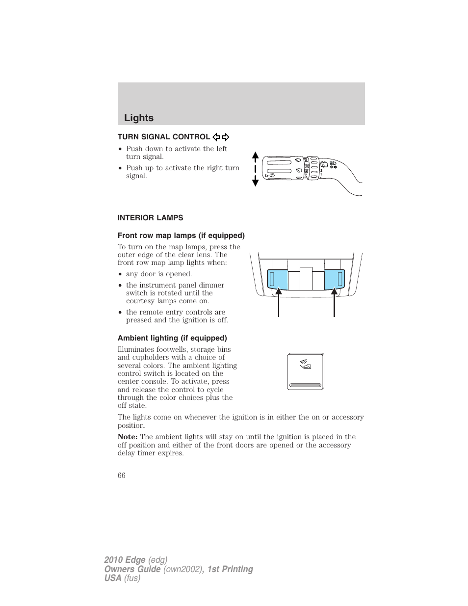 Turn signal control, Interior lamps, Front row map lamps (if equipped) | Ambient lighting (if equipped), Lights | FORD 2010 Edge v.1 User Manual | Page 66 / 328