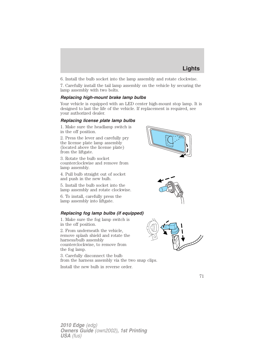 Replacing high-mount brake lamp bulbs, Replacing license plate lamp bulbs, Replacing fog lamp bulbs (if equipped) | Lights | FORD 2010 Edge v.1 User Manual | Page 71 / 328