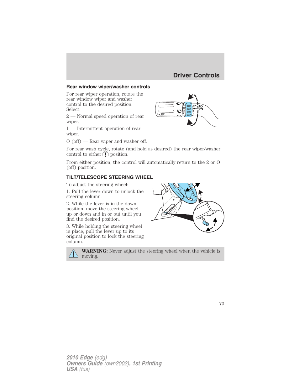 Rear window wiper/washer controls, Tilt/telescope steering wheel, Steering wheel adjustment | Driver controls | FORD 2010 Edge v.1 User Manual | Page 73 / 328