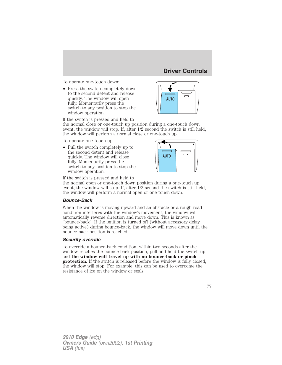 Bounce-back, Security override, Driver controls | FORD 2010 Edge v.1 User Manual | Page 77 / 328