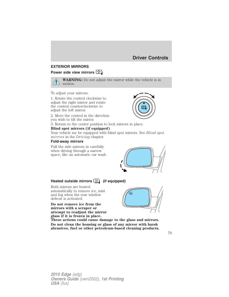 Exterior mirrors, Power side view mirrors, Fold-away mirrors | Heated outside mirrors (if equipped), Driver controls | FORD 2010 Edge v.1 User Manual | Page 79 / 328