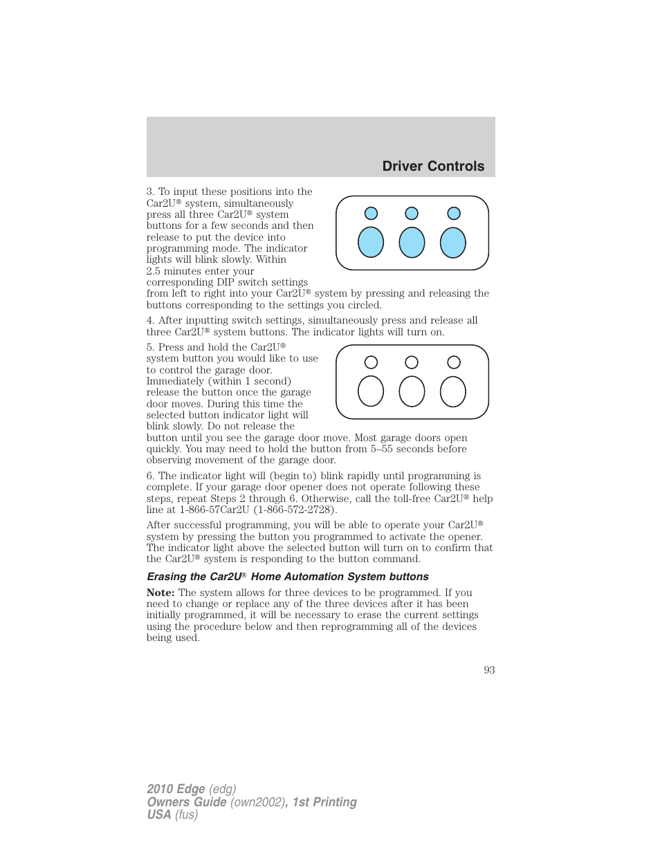 Erasing the car2u home automation system buttons, Driver controls | FORD 2010 Edge v.1 User Manual | Page 93 / 328