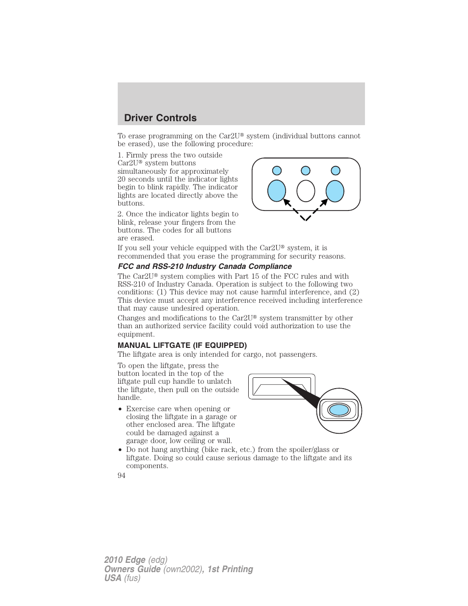 Fcc and rss-210 industry canada compliance, Manual liftgate (if equipped), Driver controls | FORD 2010 Edge v.1 User Manual | Page 94 / 328