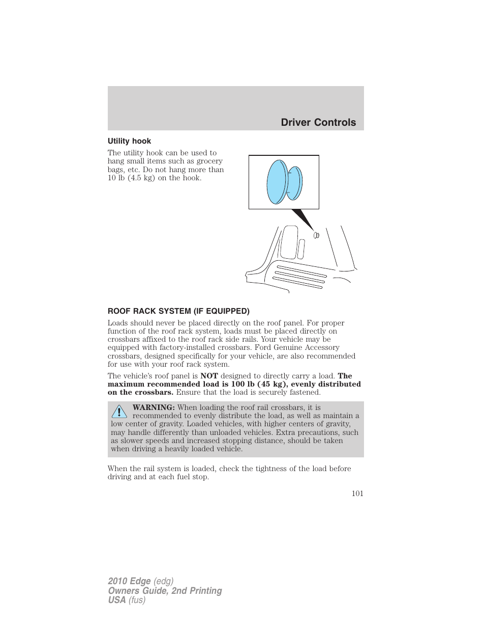 Utility hook, Roof rack system (if equipped), Driver controls | FORD 2010 Edge v.2 User Manual | Page 101 / 324