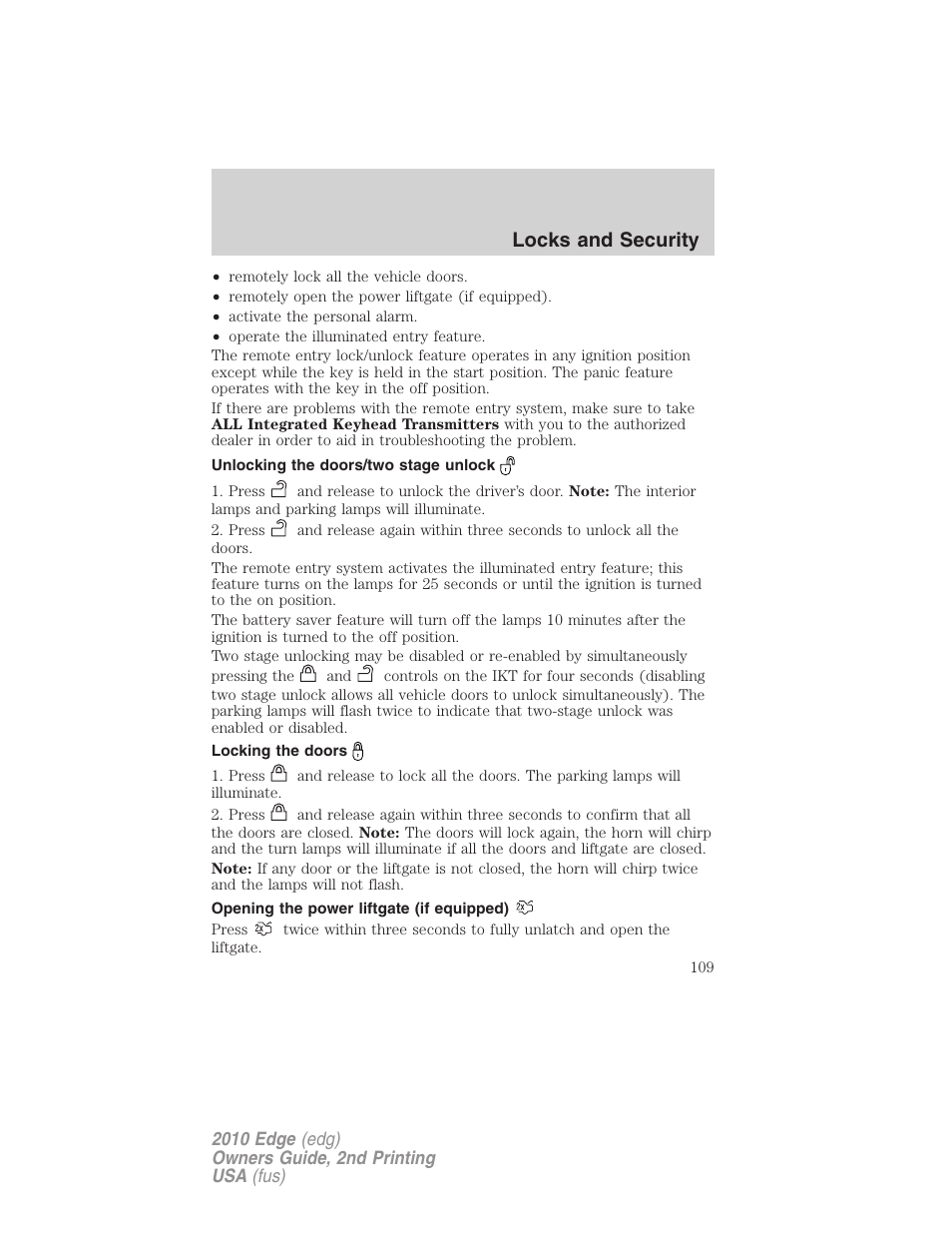 Unlocking the doors/two stage unlock, Locking the doors, Opening the power liftgate (if equipped) | Locks and security | FORD 2010 Edge v.2 User Manual | Page 109 / 324