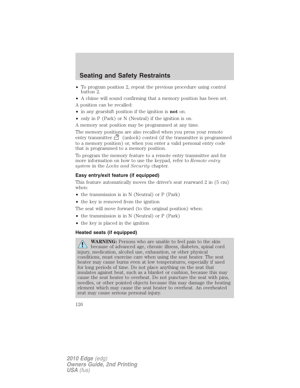 Easy entry/exit feature (if equipped), Heated seats (if equipped), Seating and safety restraints | FORD 2010 Edge v.2 User Manual | Page 126 / 324