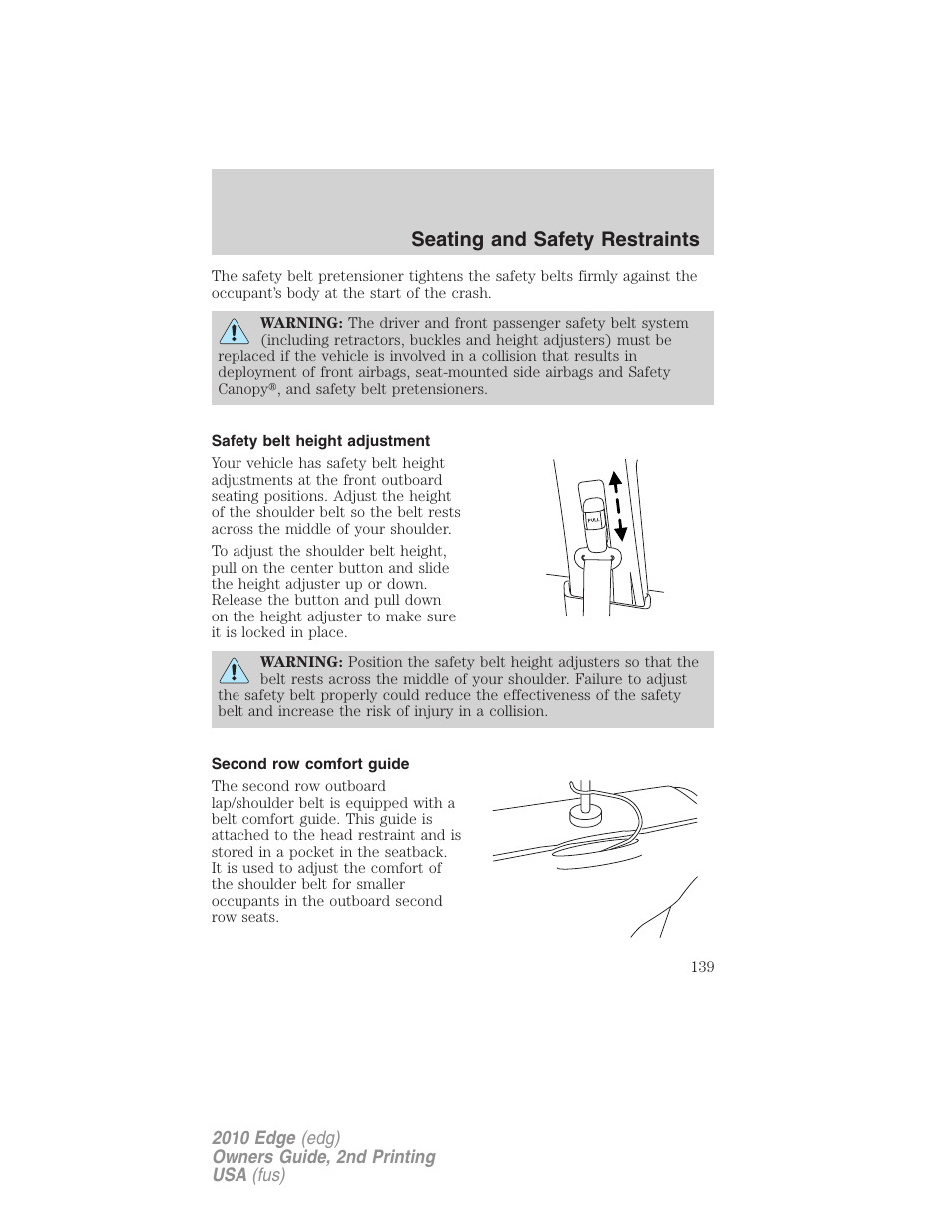Safety belt height adjustment, Second row comfort guide, Seating and safety restraints | FORD 2010 Edge v.2 User Manual | Page 139 / 324