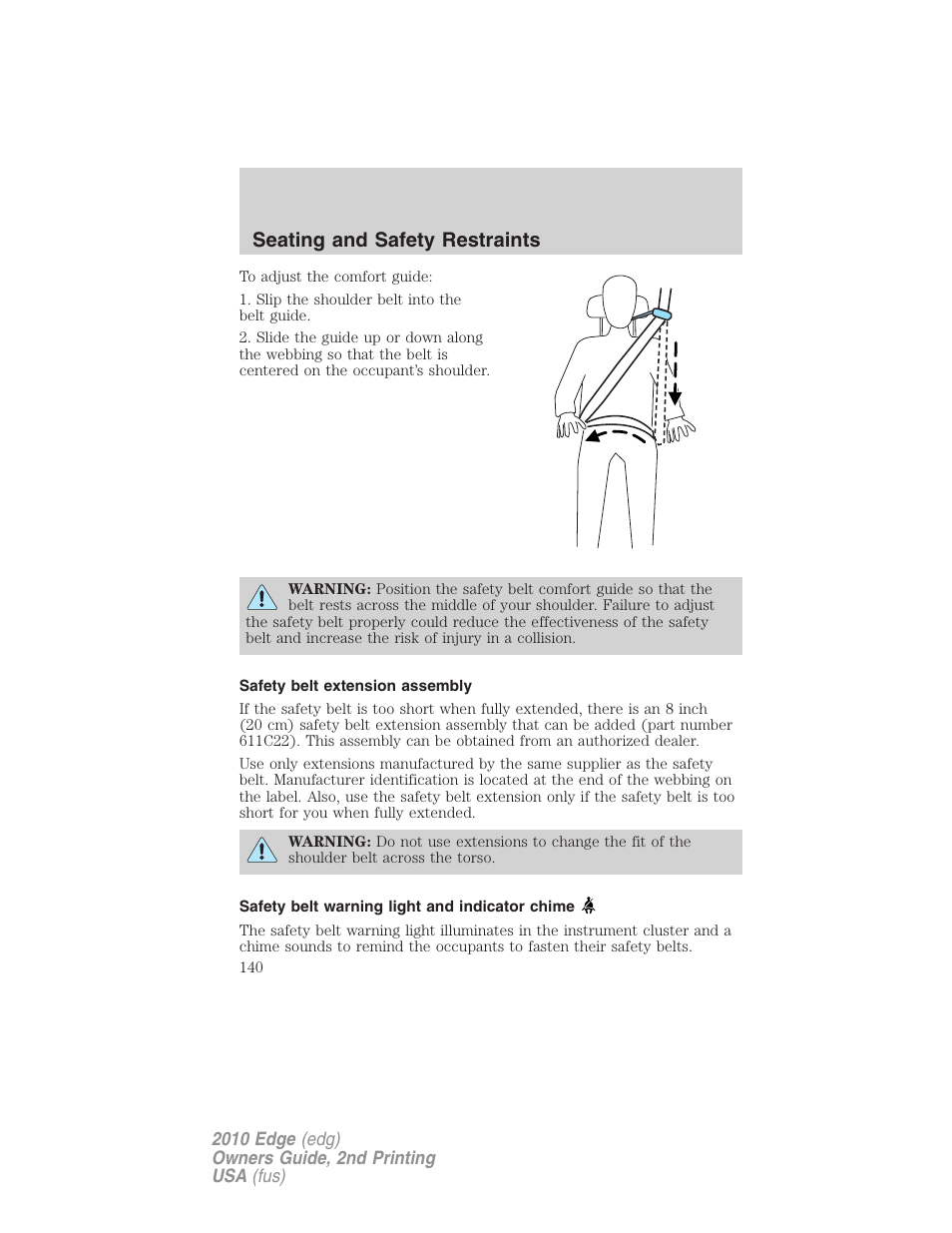 Safety belt extension assembly, Safety belt warning light and indicator chime, Seating and safety restraints | FORD 2010 Edge v.2 User Manual | Page 140 / 324