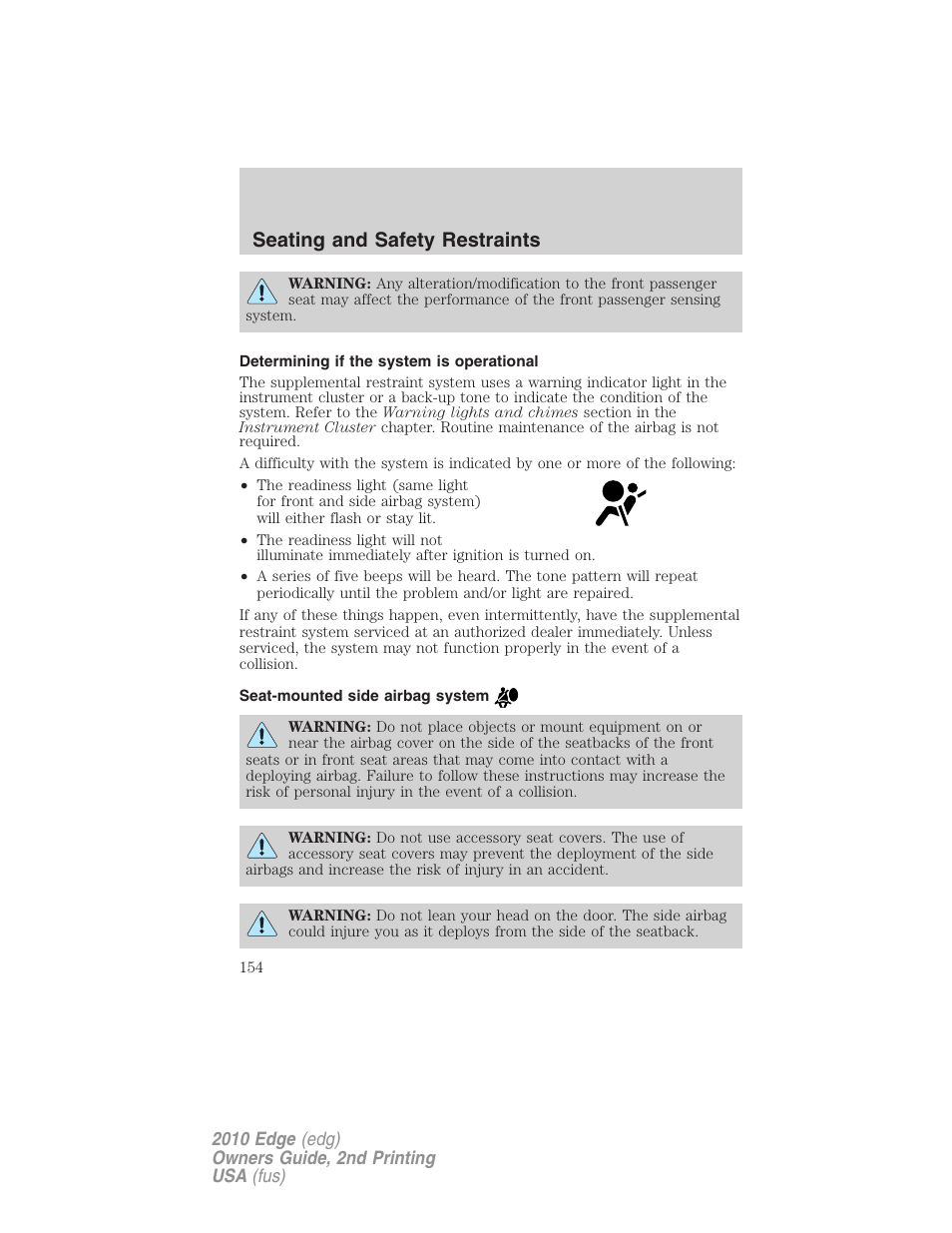 Determining if the system is operational, Seat-mounted side airbag system, Seating and safety restraints | FORD 2010 Edge v.2 User Manual | Page 154 / 324