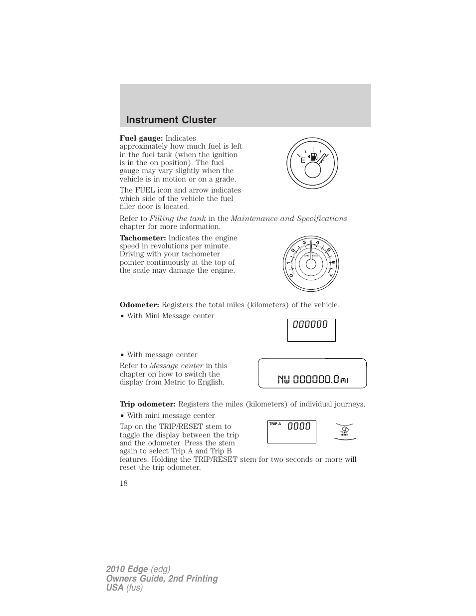 Instrument cluster | FORD 2010 Edge v.2 User Manual | Page 18 / 324