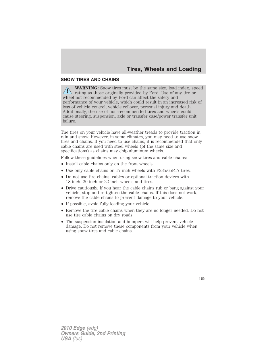 Snow tires and chains, Tires, wheels and loading | FORD 2010 Edge v.2 User Manual | Page 199 / 324