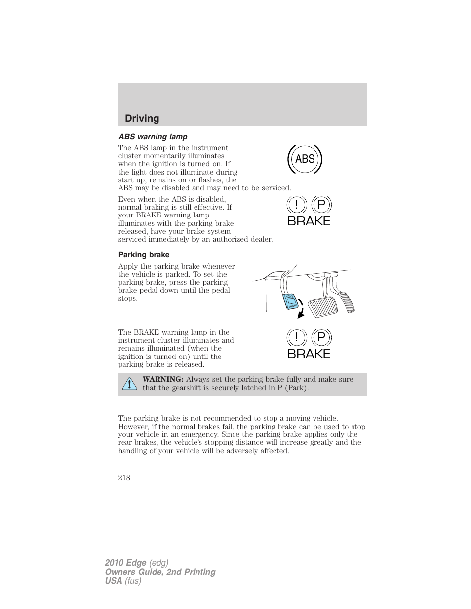 Abs warning lamp, Parking brake, Abs p ! brake p ! brake | FORD 2010 Edge v.2 User Manual | Page 218 / 324