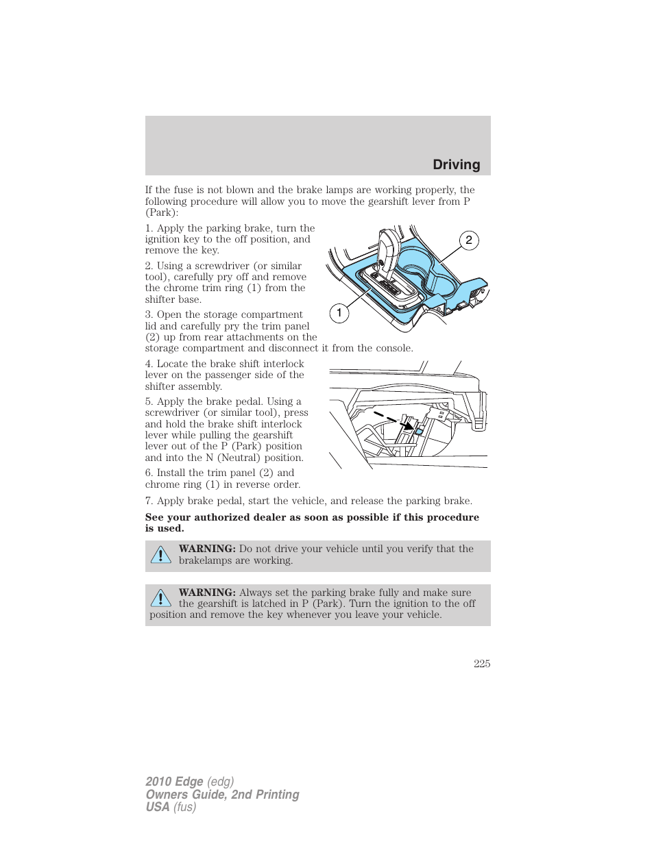 Driving | FORD 2010 Edge v.2 User Manual | Page 225 / 324