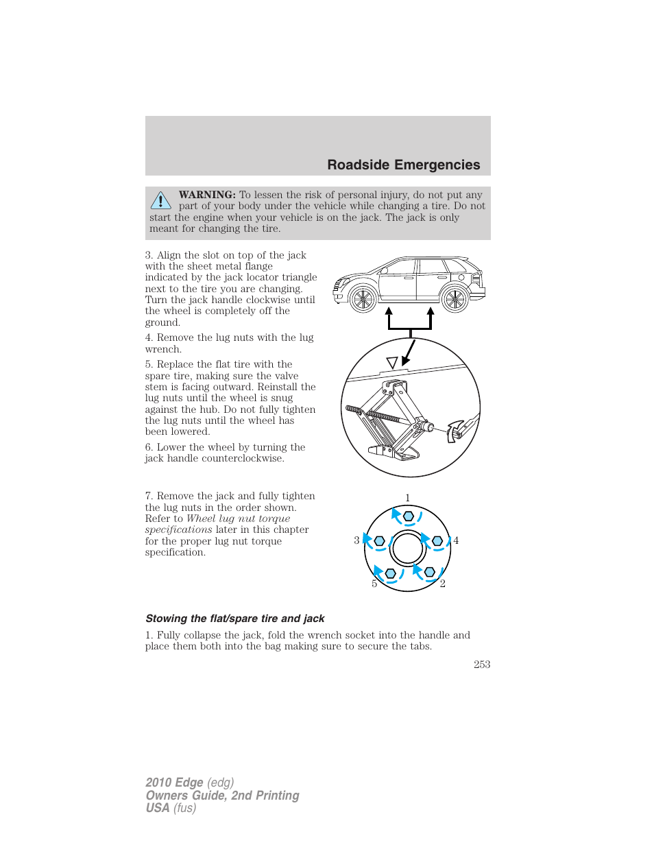 Stowing the flat/spare tire and jack, Roadside emergencies | FORD 2010 Edge v.2 User Manual | Page 253 / 324