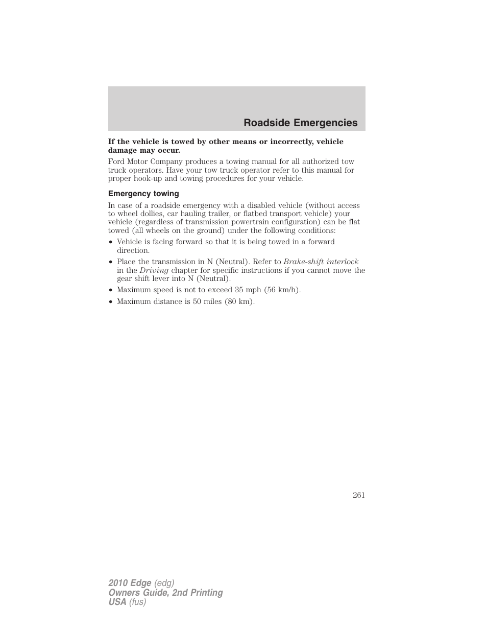 Emergency towing, Roadside emergencies | FORD 2010 Edge v.2 User Manual | Page 261 / 324