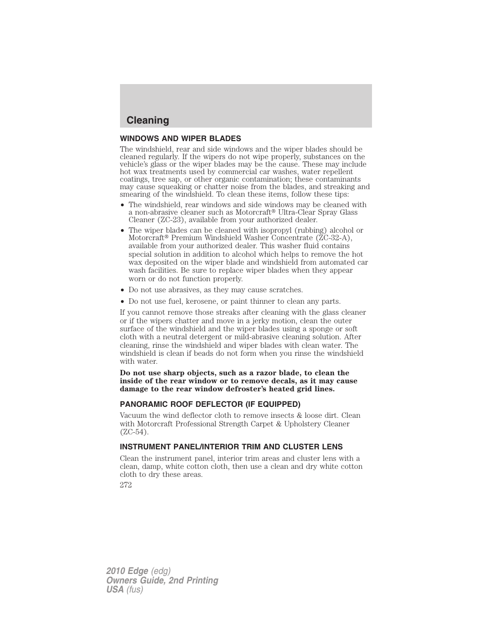 Windows and wiper blades, Panoramic roof deflector (if equipped), Instrument panel/interior trim and cluster lens | Cleaning | FORD 2010 Edge v.2 User Manual | Page 272 / 324