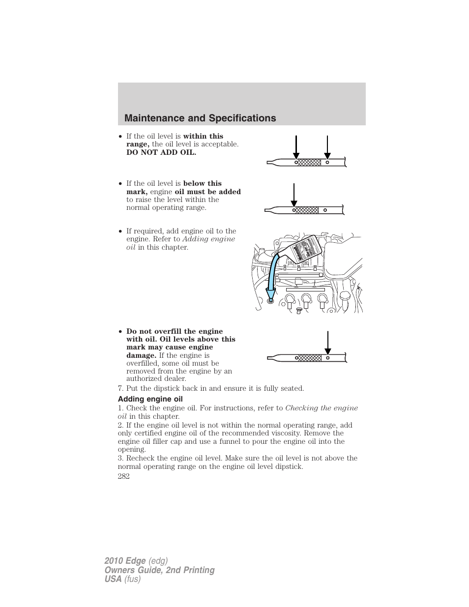 Adding engine oil, Maintenance and specifications | FORD 2010 Edge v.2 User Manual | Page 282 / 324