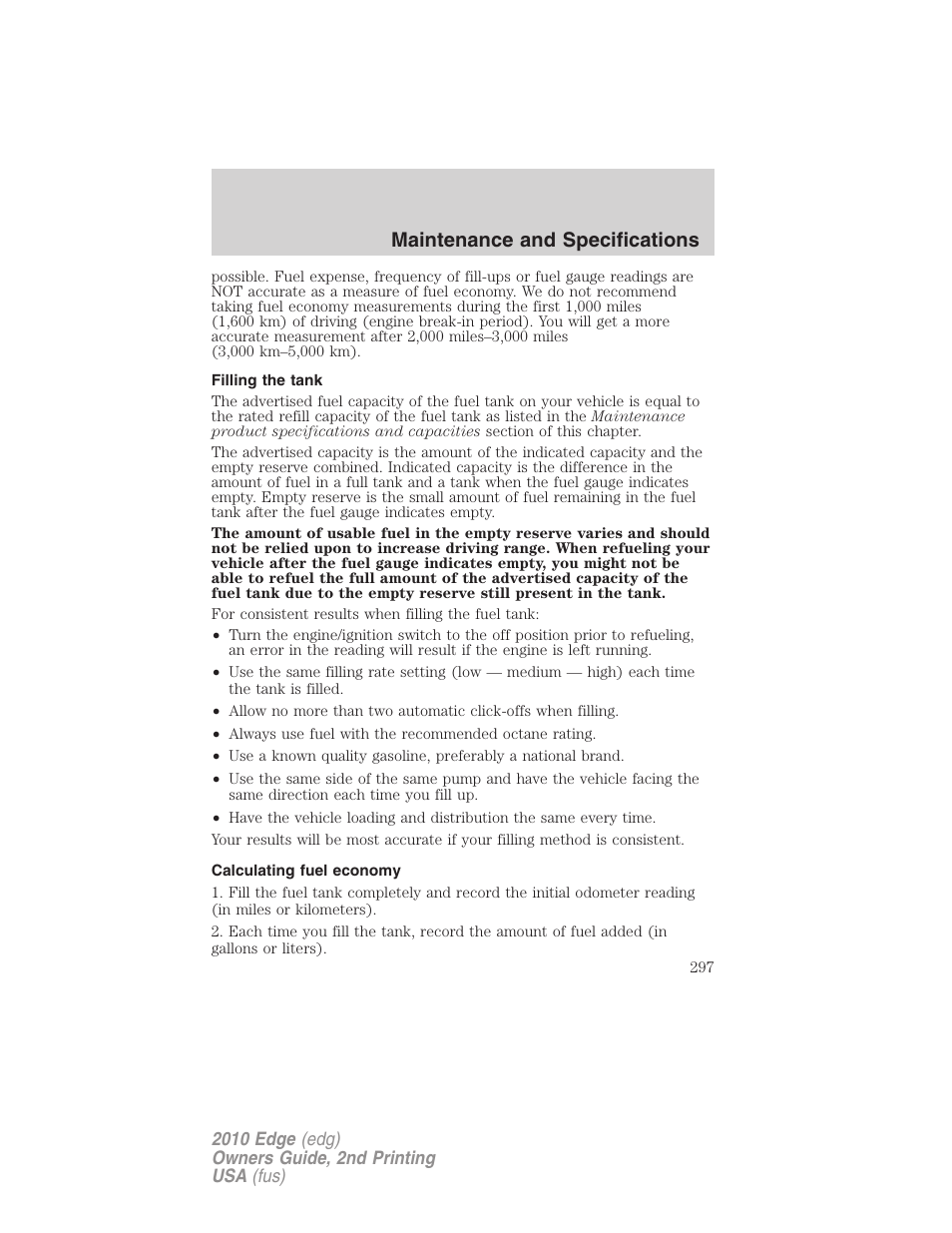 Filling the tank, Calculating fuel economy, Maintenance and specifications | FORD 2010 Edge v.2 User Manual | Page 297 / 324