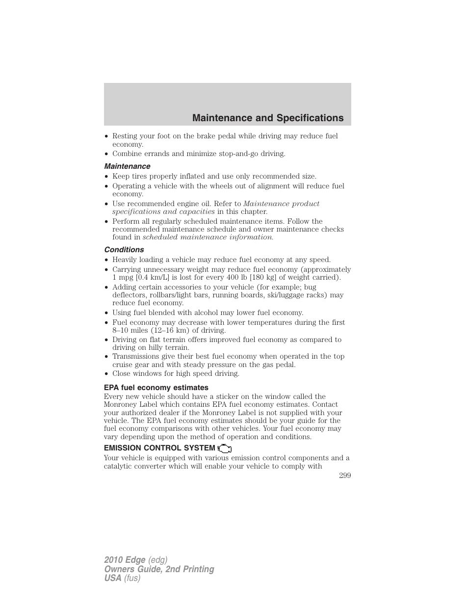 Maintenance, Conditions, Epa fuel economy estimates | Emission control system, Maintenance and specifications | FORD 2010 Edge v.2 User Manual | Page 299 / 324