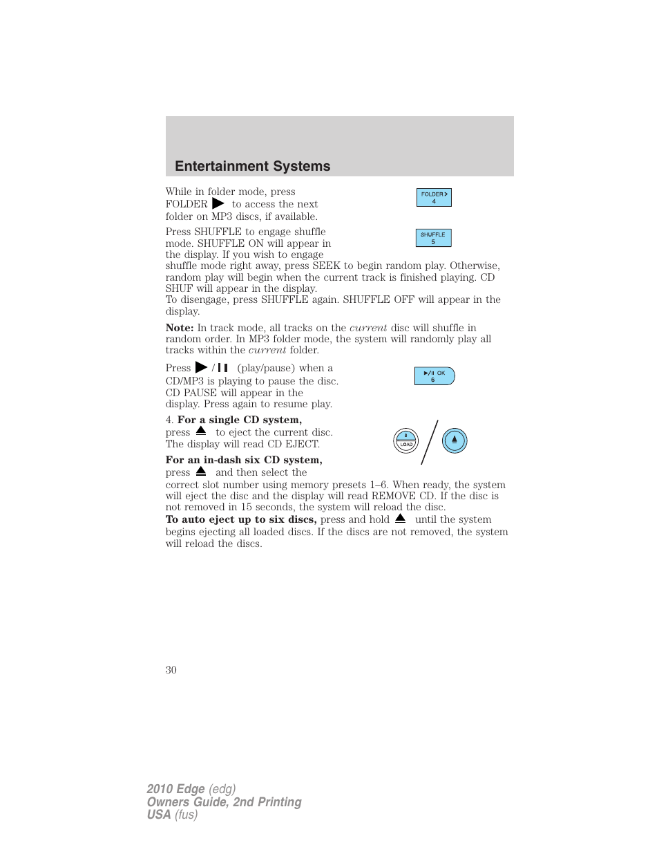 Entertainment systems | FORD 2010 Edge v.2 User Manual | Page 30 / 324