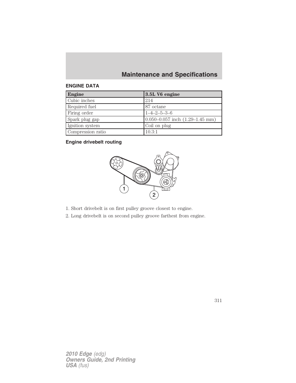 Engine data, Engine drivebelt routing, Maintenance and specifications | FORD 2010 Edge v.2 User Manual | Page 311 / 324