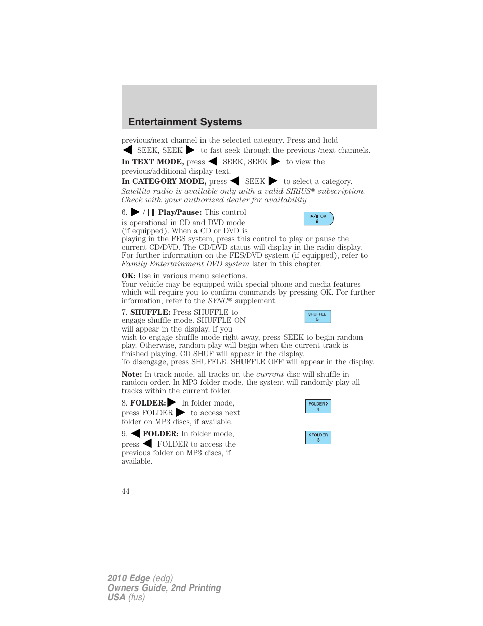 Entertainment systems | FORD 2010 Edge v.2 User Manual | Page 44 / 324