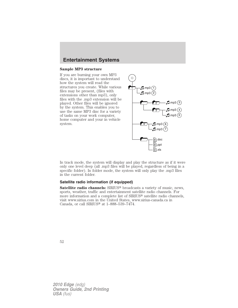 Satellite radio information (if equipped), Satellite radio information, Entertainment systems | FORD 2010 Edge v.2 User Manual | Page 52 / 324