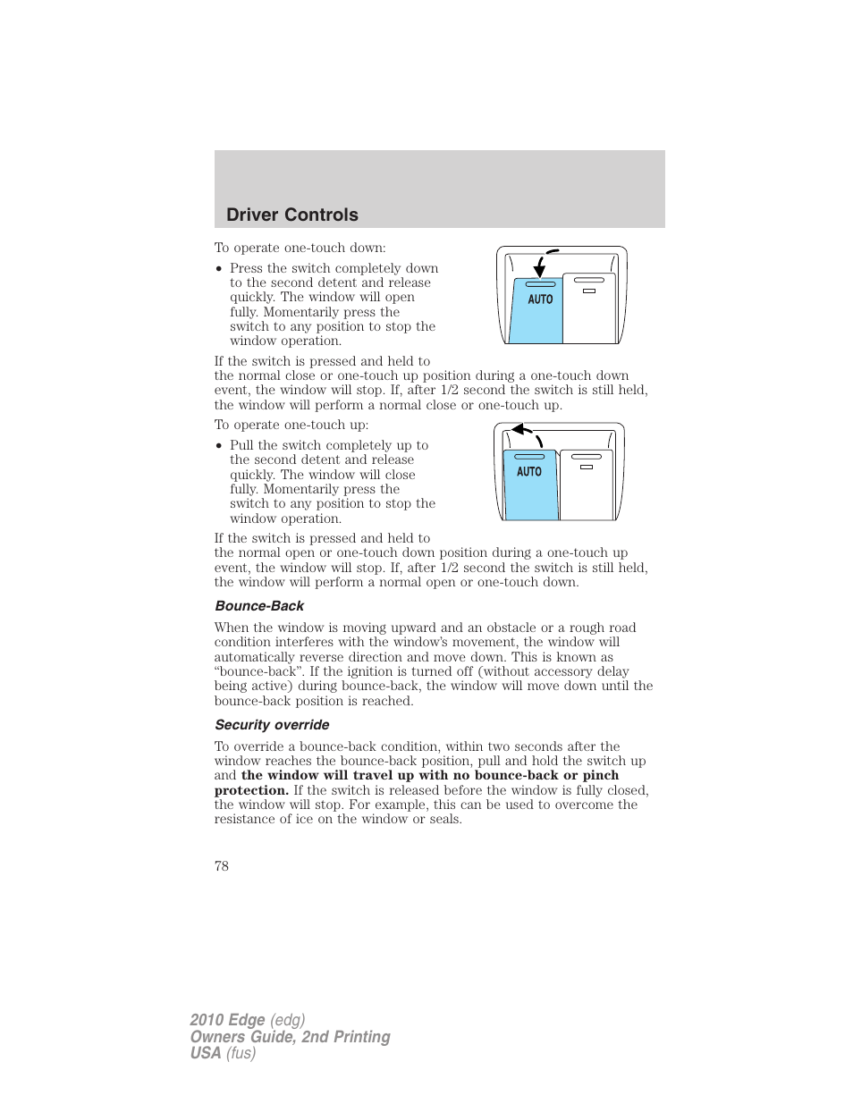 Bounce-back, Security override, Driver controls | FORD 2010 Edge v.2 User Manual | Page 78 / 324