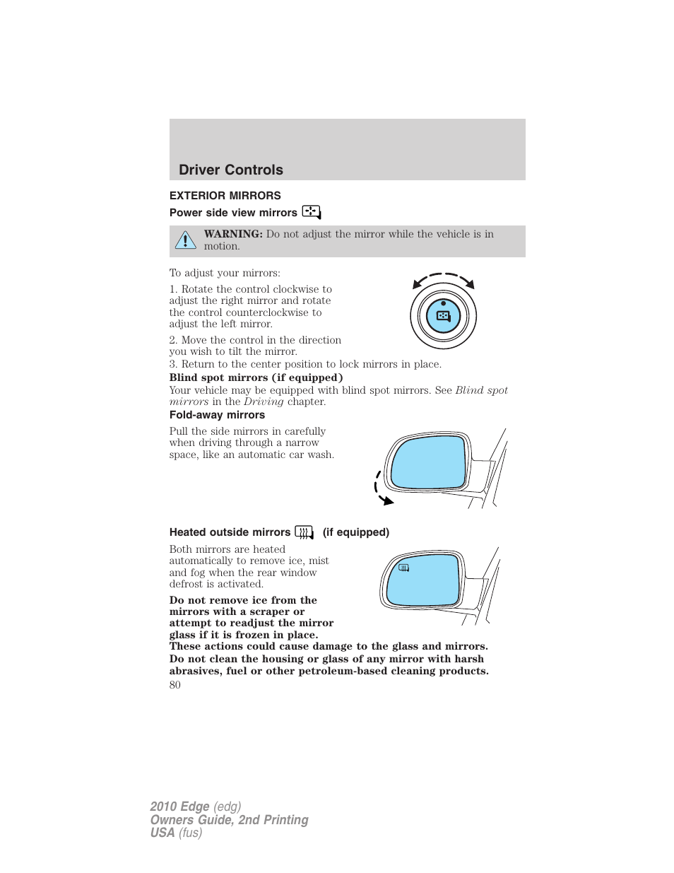 Exterior mirrors, Power side view mirrors, Fold-away mirrors | Heated outside mirrors (if equipped), Driver controls | FORD 2010 Edge v.2 User Manual | Page 80 / 324