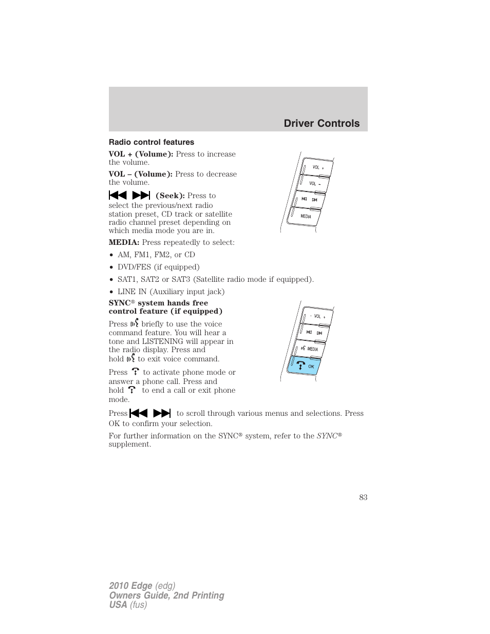 Radio control features, Driver controls | FORD 2010 Edge v.2 User Manual | Page 83 / 324