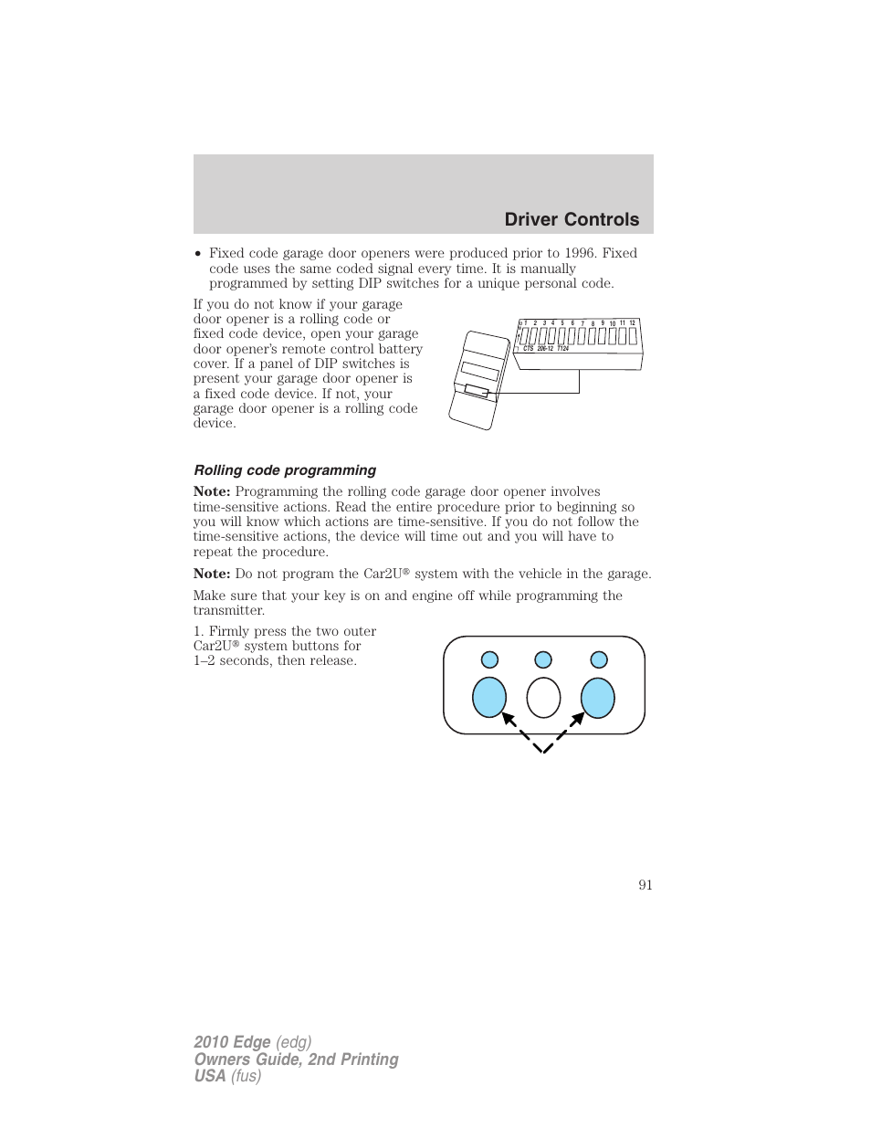 Rolling code programming, Driver controls | FORD 2010 Edge v.2 User Manual | Page 91 / 324