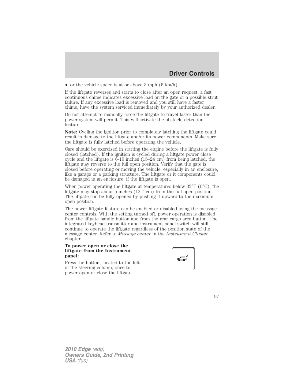 Driver controls | FORD 2010 Edge v.2 User Manual | Page 97 / 324