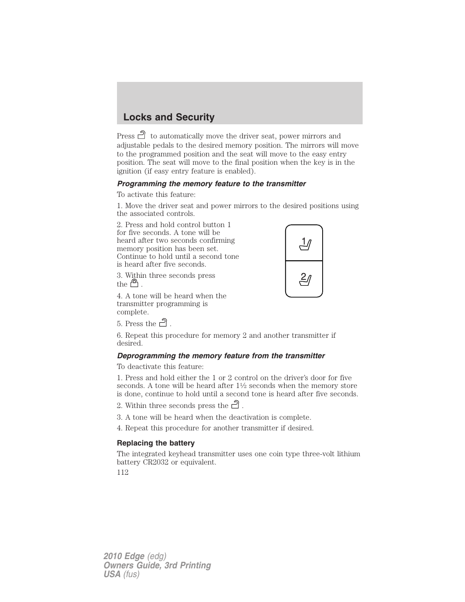 Programming the memory feature to the transmitter, Replacing the battery, Locks and security | FORD 2010 Edge v.3 User Manual | Page 112 / 326