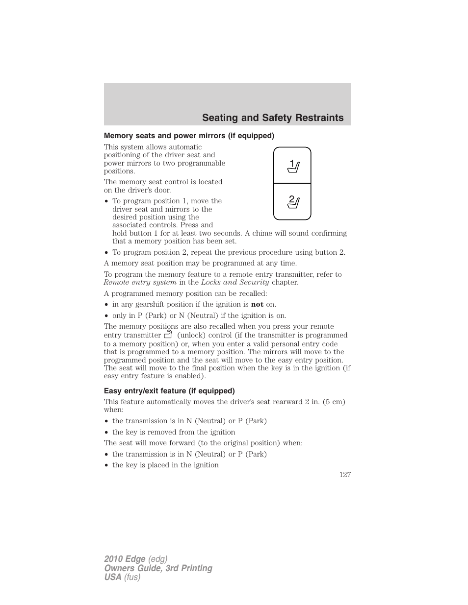 Memory seats and power mirrors (if equipped), Easy entry/exit feature (if equipped), Seating and safety restraints | FORD 2010 Edge v.3 User Manual | Page 127 / 326